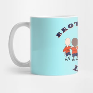 Brotherly Love Mug